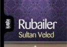 Sultan Veled’in Rubaileri – Prof. Dr. Veyis Değirmençay