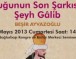Tasavvuf Seminerleri: Kuğunun Son Şarkısı: Şeyh Gâlib