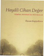 Hal bÃ¶yle olunca "HayÃ¢li Cihan DeÄer"de bir yandan Ãzcan Ergiydiren'in ile ilgili gÃ¶rsel sonucu