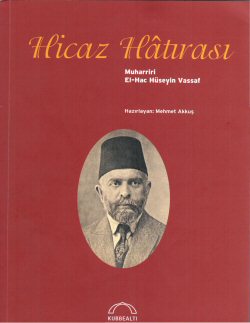 Bu yazÄ±da onun yeni Ã§Ä±kan kitabÄ± Hicaz HÃ¢tÄ±rasÄ±'nÄ± ile ilgili gÃ¶rsel sonucu