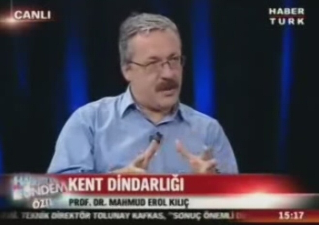 Mahmud Erol Kılıç – Kent Dindarlığı – Habertürk