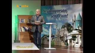 Mesnevi’den – 21 – Hüseyin Alagöz – KonTv