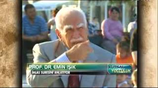 Kutsal Yolculuk – Emin Işık – 12/7/2013