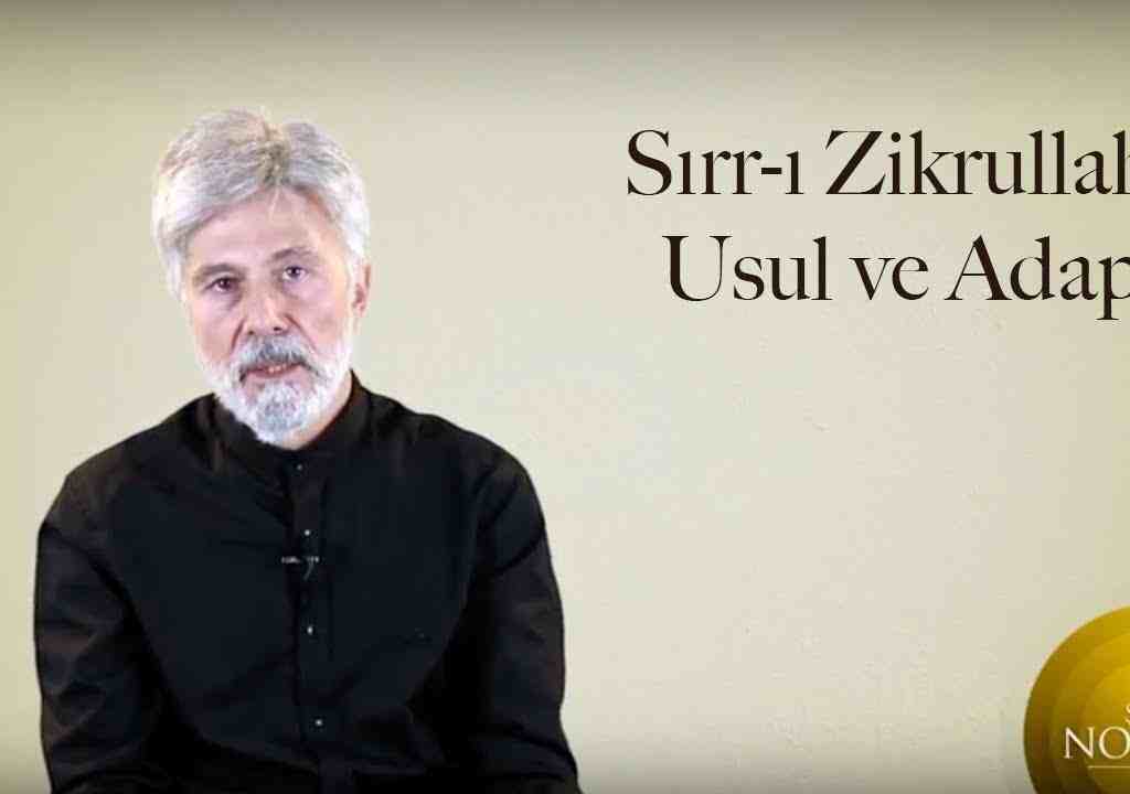 Sırr-ı Zikrullah: Usul ve Adap
