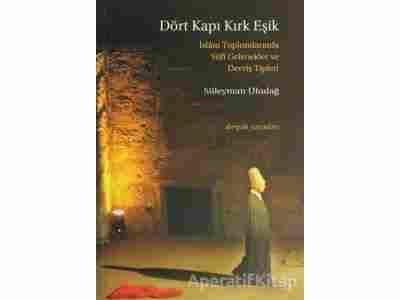 DÖRT KAPI KIRK EŞİK