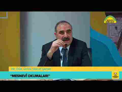 DR. YAKUP ŞAFAK MESNEVİ OKUMALARI (DERS 06)