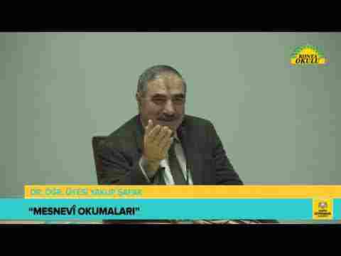 DR. YAKUP ŞAFAK MESNEVİ OKUMALARI (DERS 08)