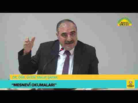 DR. YAKUP ŞAFAK MESNEVİ OKUMALARI (DERS 09)
