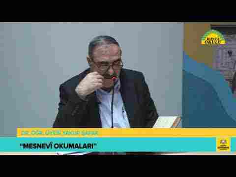DR. YAKUP ŞAFAK MESNEVİ OKUMALARI (DERS 10)