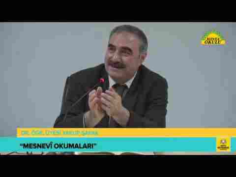 DR. YAKUP ŞAFAK MESNEVİ OKUMALARI (DERS 11)