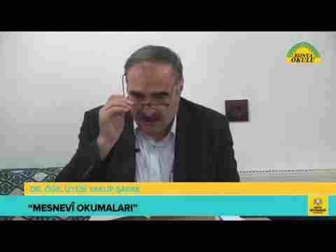 DR. YAKUP ŞAFAK MESNEVİ OKUMALARI (DERS 12)