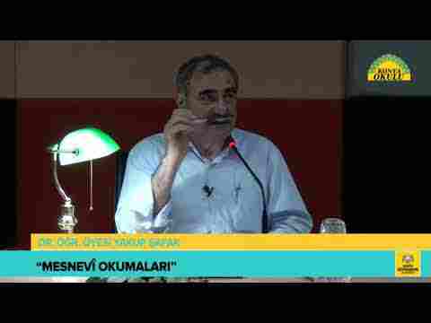 DR. YAKUP ŞAFAK MESNEVİ OKUMALARI (DERS 13)