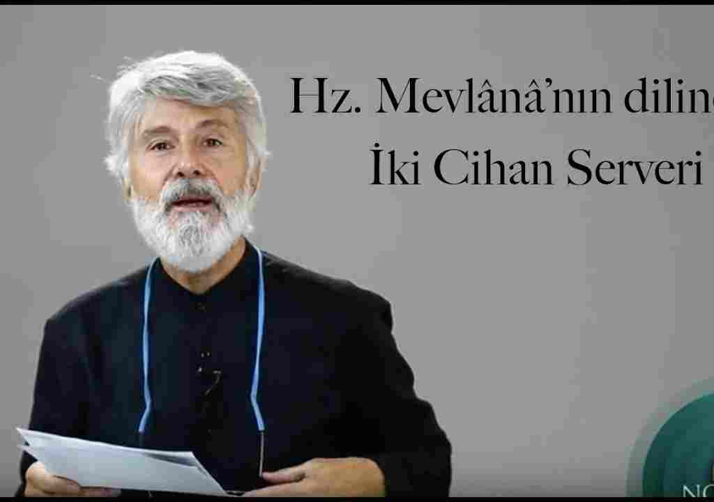 Hz. Mevlânâ’nın dilinden İki Cihan Serveri