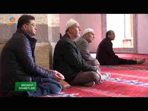 MESNEVİ SOHBETLERİ – AHMET ÖZKAN – 14 KASIM 2017