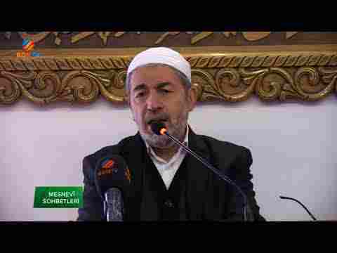 MESNEVİ SOHBETLERİ – AHMET ÖZKAN – 23 OCAK 2018