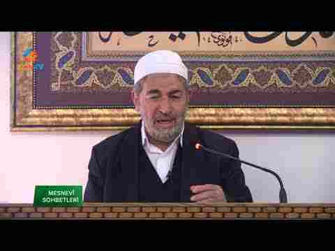 MESNEVİ SOHBETLERİ AHMET ÖZKAN BÖLÜM 48