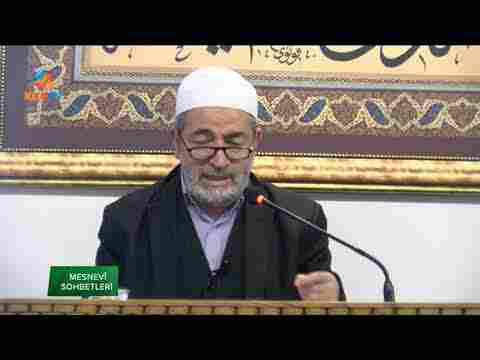 MESNEVİ SOHBETLERİ BÖLÜM 50