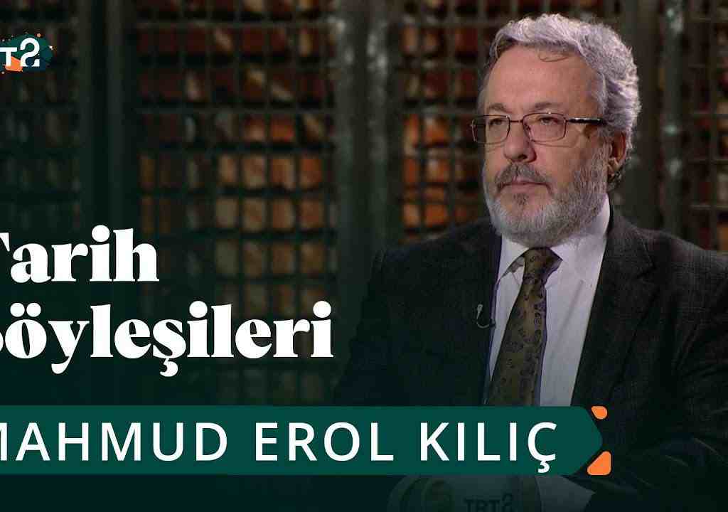 Tarih Söyleşileri | Prof. Dr. Mahmud Erol Kılıç