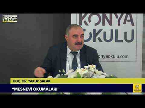 YAKUP ŞAFAK İLE MESNEVİ OKUMALARI – 16 ŞUBAT 2020