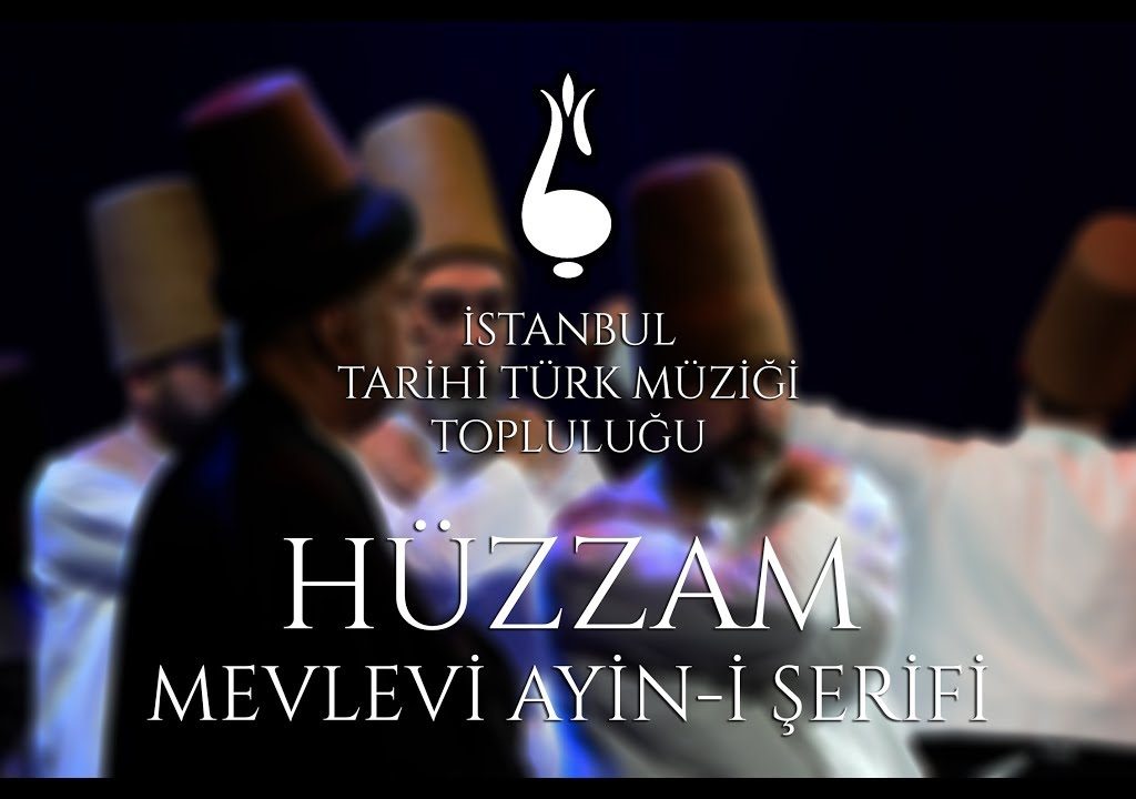 Hüzzam Mevlevi Ayin-i Şerifi / İTTMT