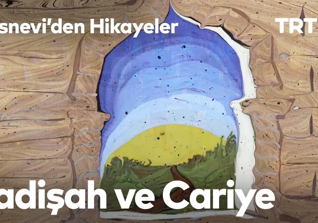 Mesnevi’den Hikayeler -2- Padişah ve Cariye