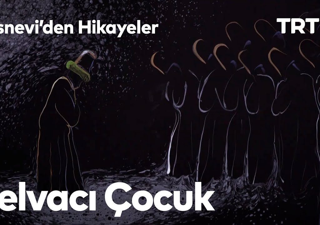 Mesnevi’den Hikayeler -4- Helvacı Çocuk