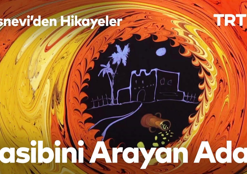Mesnevi’den Hikayeler 10 – Nasibini Arayan Adam