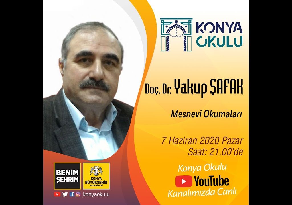 DOÇ. DR. YAKUP ŞAFAK MESNEVİ OKUMALARI