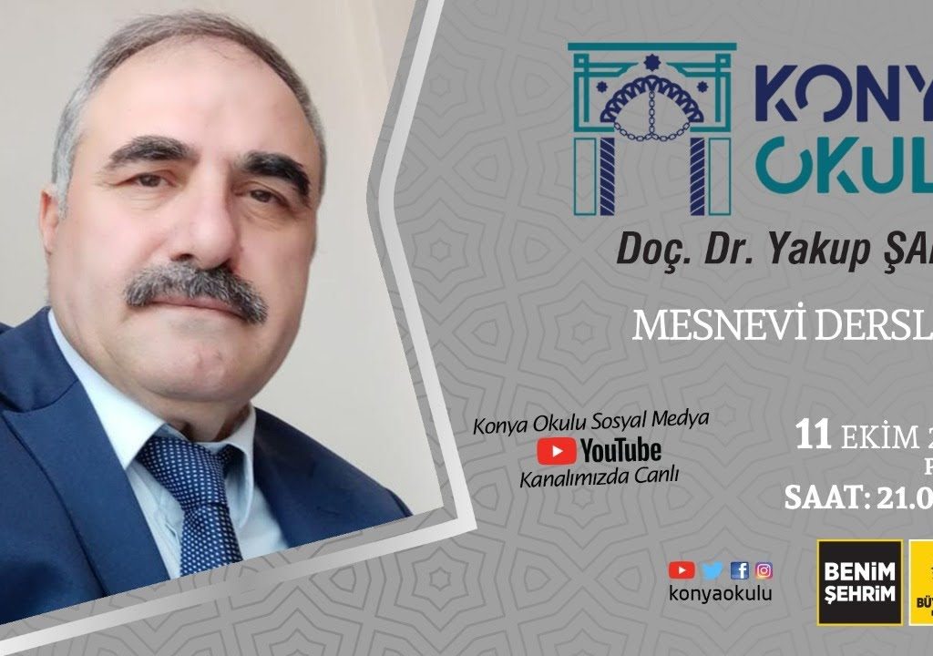 Doç. Dr. Yakup ŞAFAK – Mesnevi Dersleri – 11.10.2020