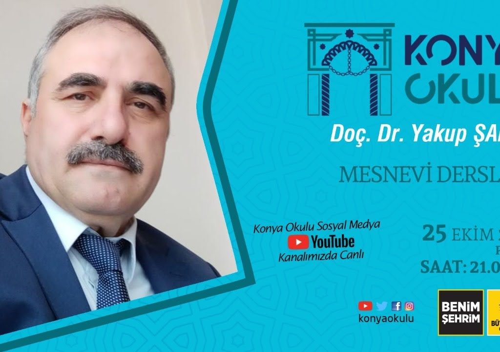 Doç. Dr. Yakup ŞAFAK – MESNEVİ DERSLERİ – 25.10.2020