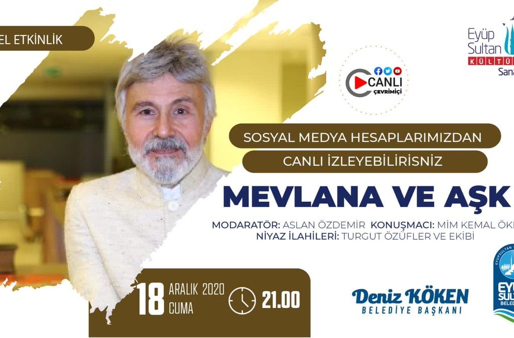 Mim Kemal Öke, Mevlana ve aşk
