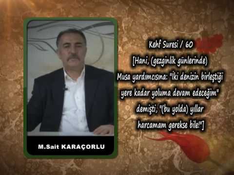 Mesnevi Sohbetleri 15 – Kabe benim beni tavaf et- Mehmet Sait Karaçorlu