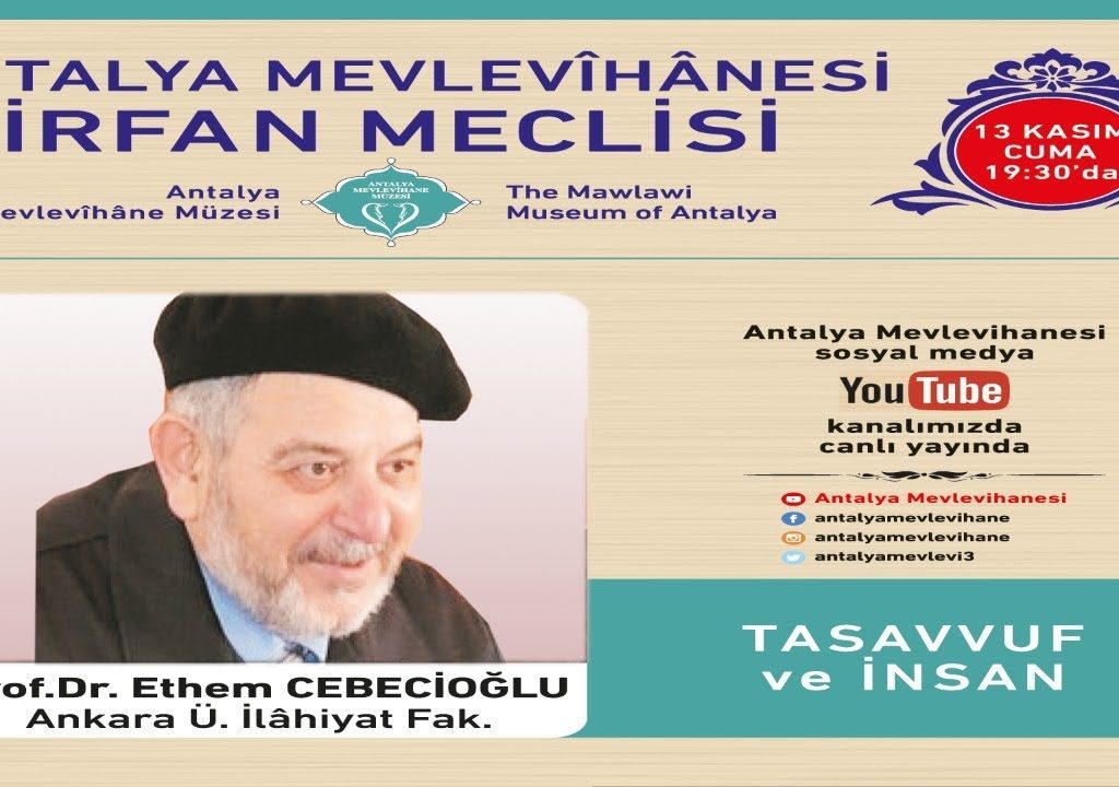 Prof. Dr. Ethem CEBECİOĞLU – TASAVVUF ve İNSAN – 13.11.2020
