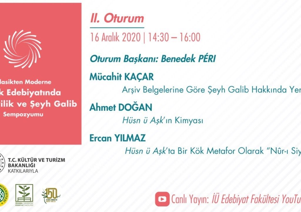 Türk Edebiyatında Mevlevilik ve Şeyh Galib Sempozyumu 2. Oturum