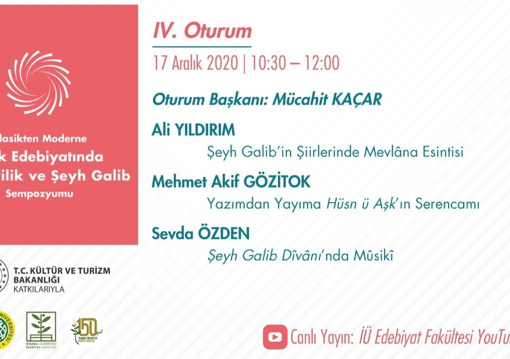 Türk Edebiyatında Mevlevilik ve Şeyh Galib Sempozyumu 4. Oturum