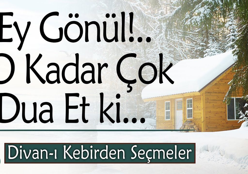 Divan-ı Kebirden Seçmeler