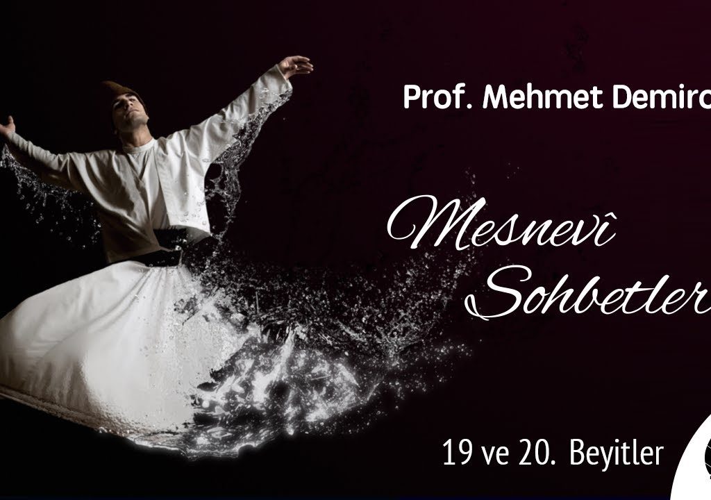 İzmir Mesnevî Sohbetleri – Prof. Dr. Mehmet DEMİRCİ 8