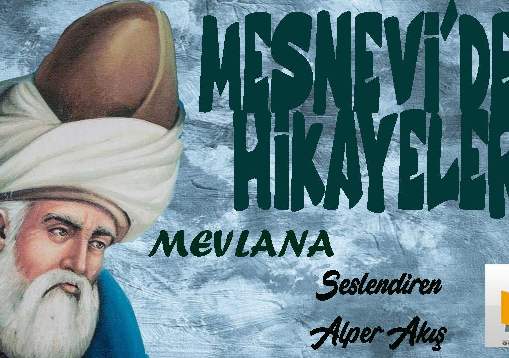 Mesnevi’den Seçme Hikayeler – (Sesli Hikayeler)