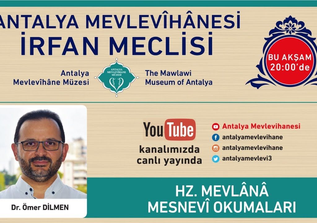 Dr. Ömer DİLMEN – MESNEVİ OKUMALARI (19) – 25.03.2021