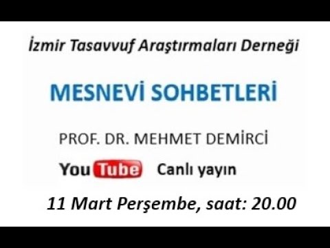 İzmir Mesnevî Sohbetleri – Prof. Dr. Mehmet DEMİRCİ 29