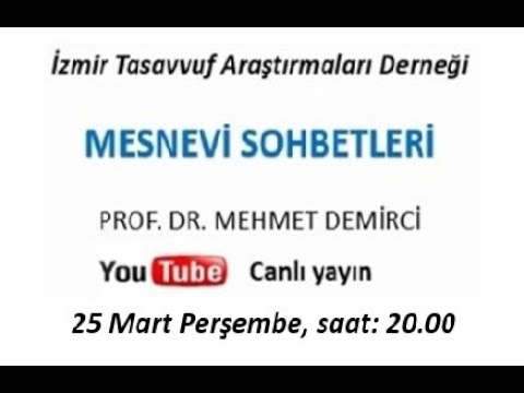 İzmir Mesnevî Sohbetleri – Prof. Dr. Mehmet DEMİRCİ 29