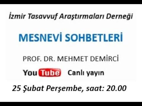 İzmir Mesnevî Sohbetleri – Prof. Dr. Mehmet DEMİRCİ 28