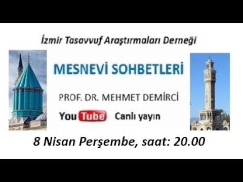 İzmir Mesnevî Sohbetleri – Prof. Dr. Mehmet DEMİRCİ 30