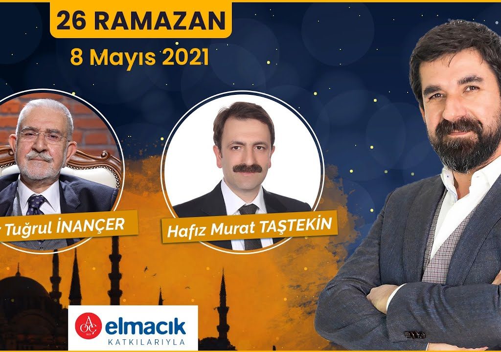 Eski Günlerdeki Gibi – 26 Ramazan