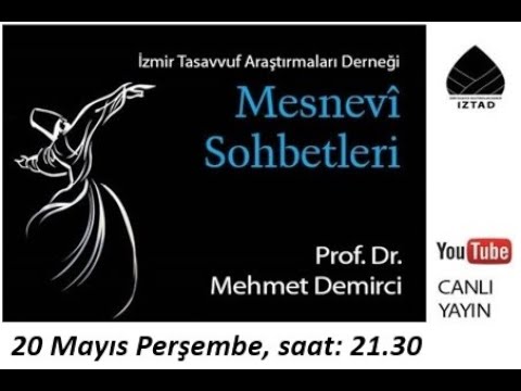 İzmir Mesnevî Sohbetleri – Prof. Dr. Mehmet DEMİRCİ 32