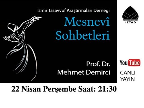 İzmir Mesnevî Sohbetleri – Prof. Dr. Mehmet DEMİRCİ 31