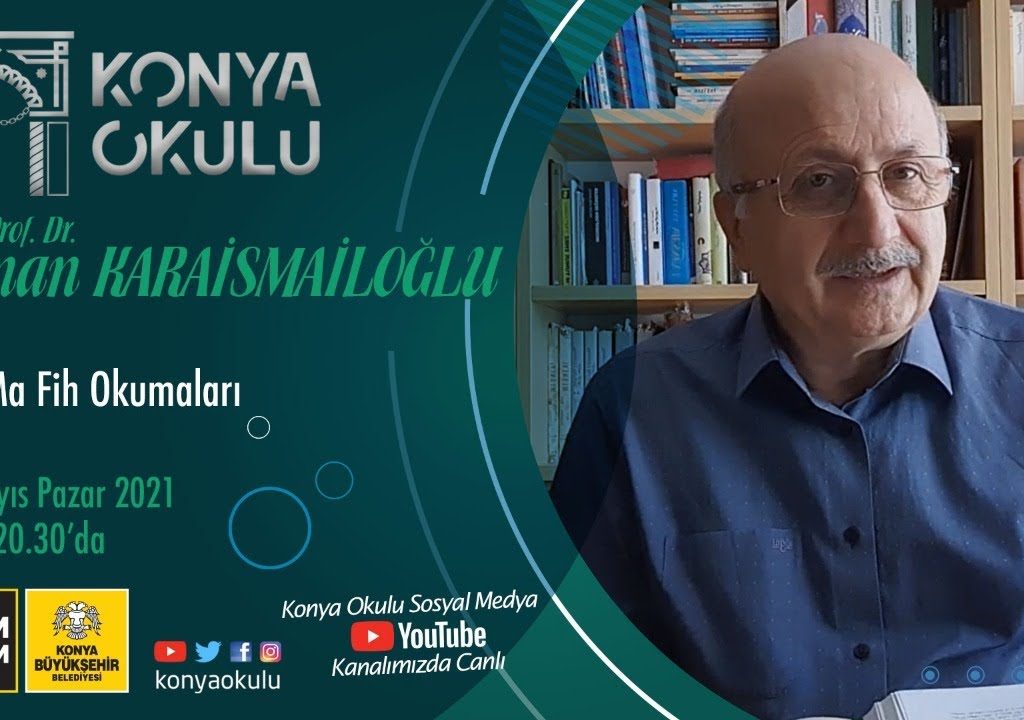 Prof. Dr. Adnan KARAİSMAİLOĞLU – Fihi Ma Fih Okumaları 5