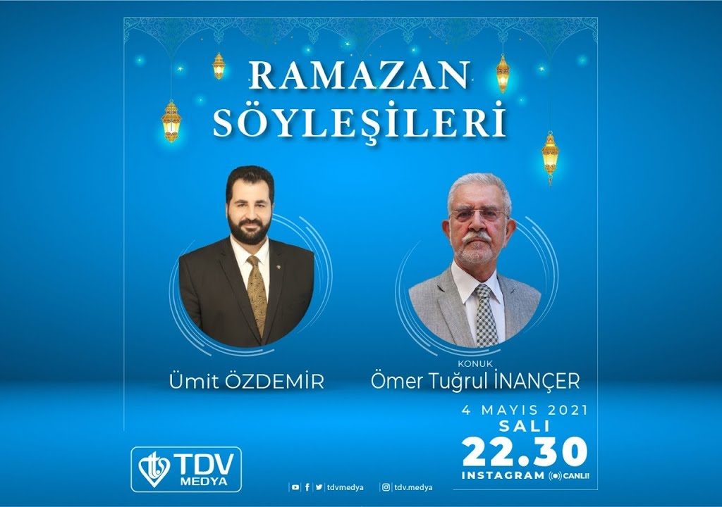 TDV Ramazan Söyleşileri –  Ömer Tuğrul İnançer
