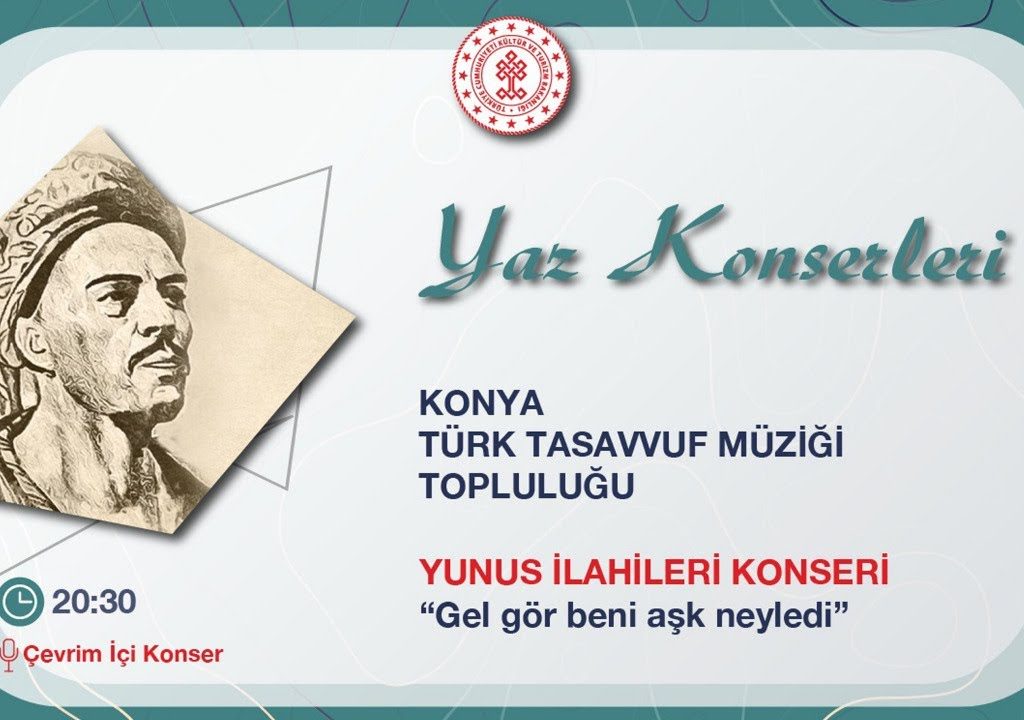 “Gel Gör Beni Aşk Neyledi” Yunus İlahileri Konseri