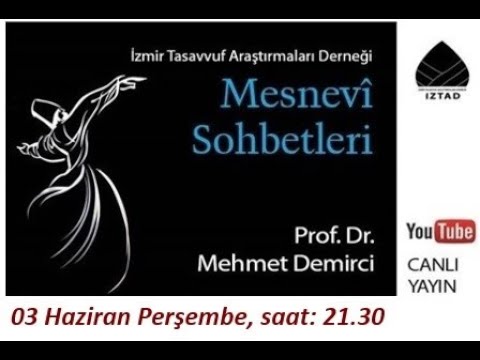 İzmir Mesnevî Sohbetleri – Prof. Dr. Mehmet DEMİRCİ 33